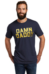 Navy blue cotton t-shirt with bold gold foil damn daddy text from ajaxx63 queer-owned lgbtq+ apparel for bold men