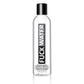 Fuck Water / Silicone - 8.1 OZ