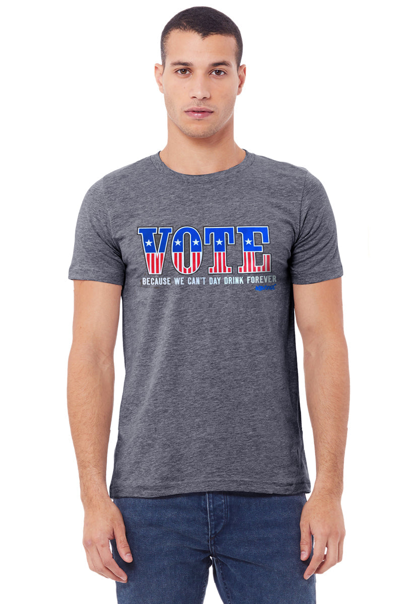 Vote - Day Drinking T-shirt - DealByEthan.gay loves Ajaxx63