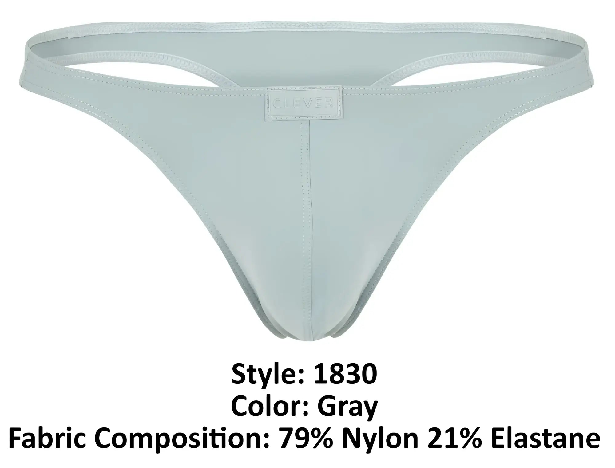 Gray clever 1830 desirable thong made of 79% nylon and 21% elastane with minimalist design and center brand tag