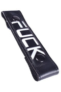Black leather glow center strap with bold white fuck lettering and two black snap buttons