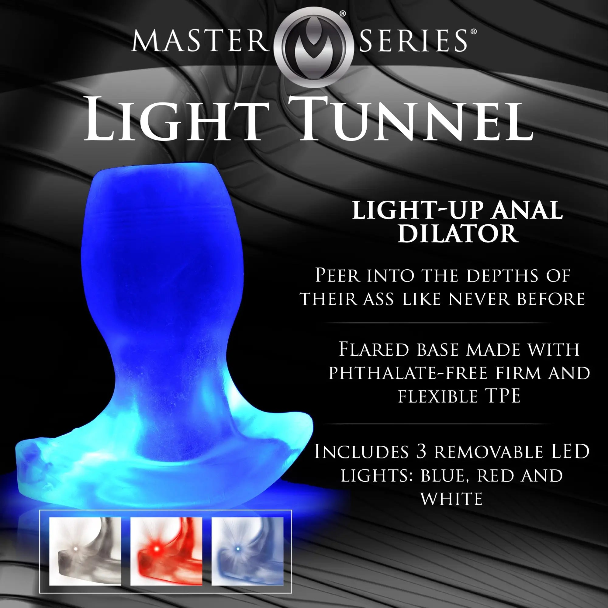 Master Series Light-Tunnel: A blue glowing, TPE anal dilator with a flared base, shown with red, white, and blue LEDs.