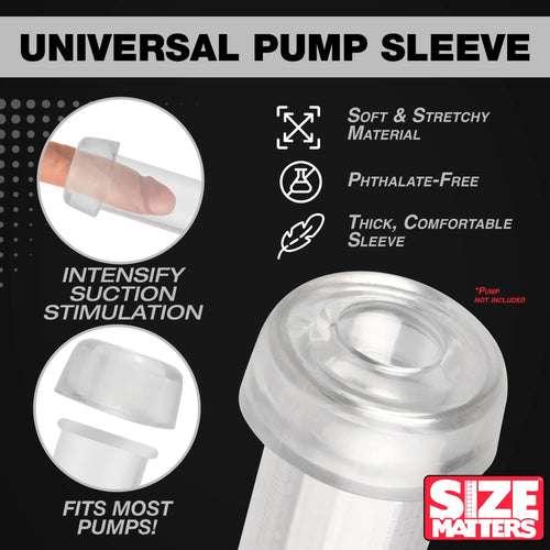 Size Matters Universal Pump Sleeve: Clear, soft, stretchy silicone sleeve designed to fit most suction pumps.