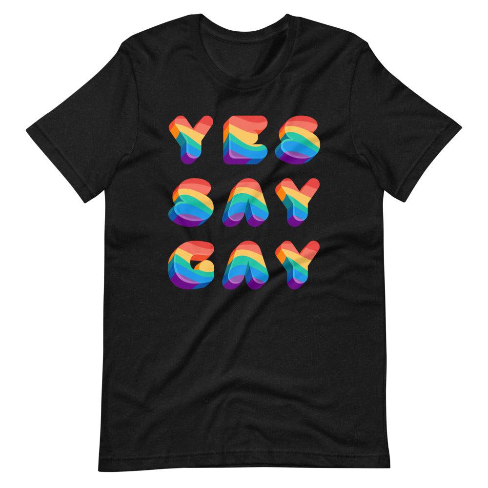 YES SAY GAY - DealByEthan.gay